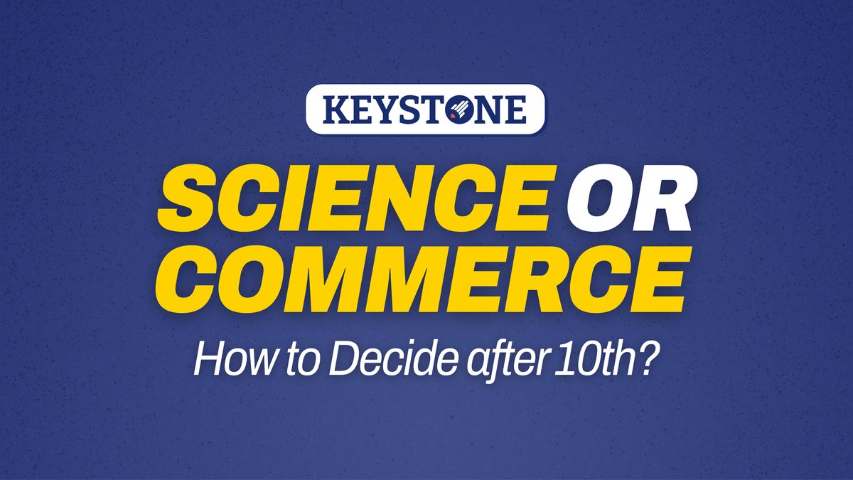 Science or Commerce After 10th: How to Decide?